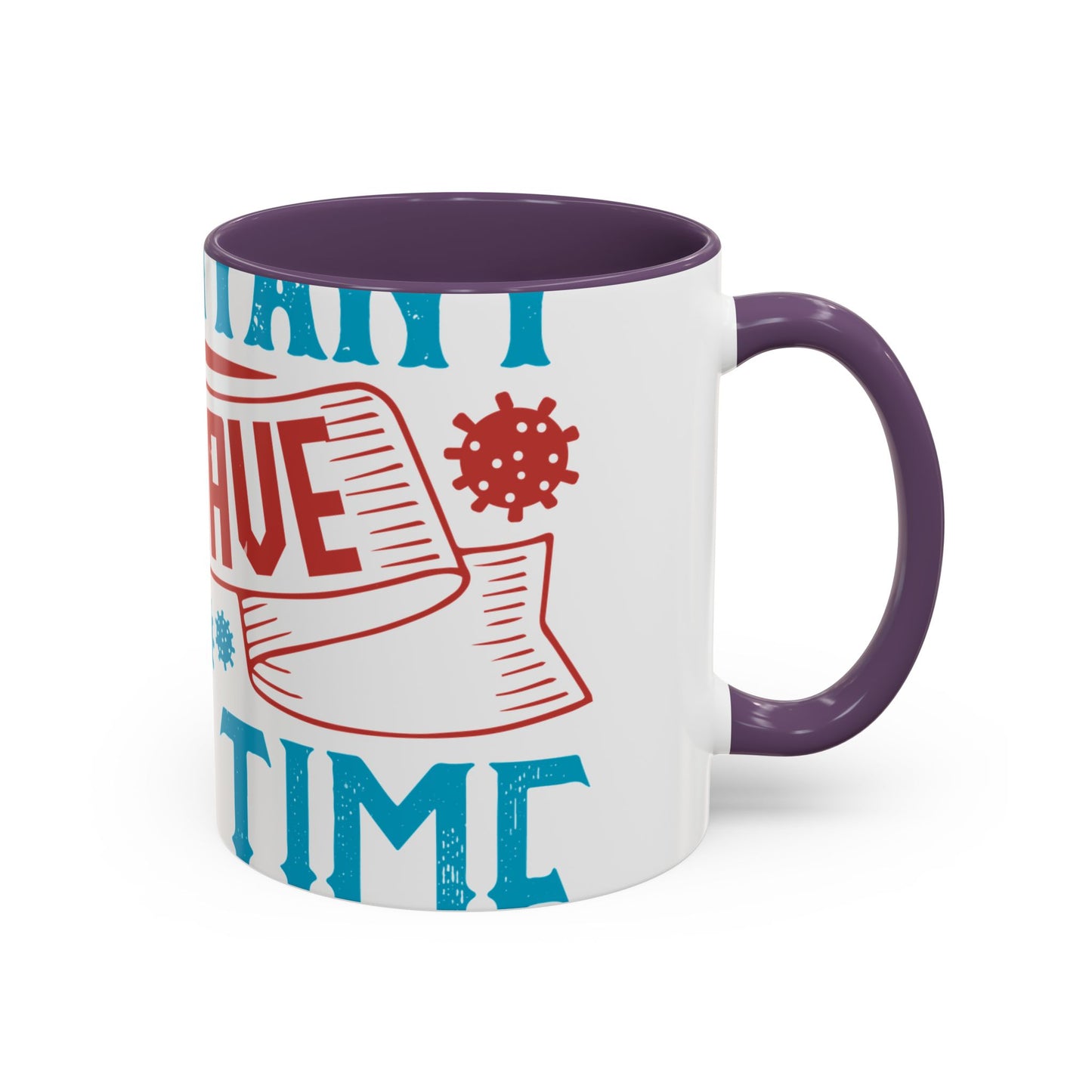 It's important to have quiet time and isolation-01 — Accent Mug 11/15oz