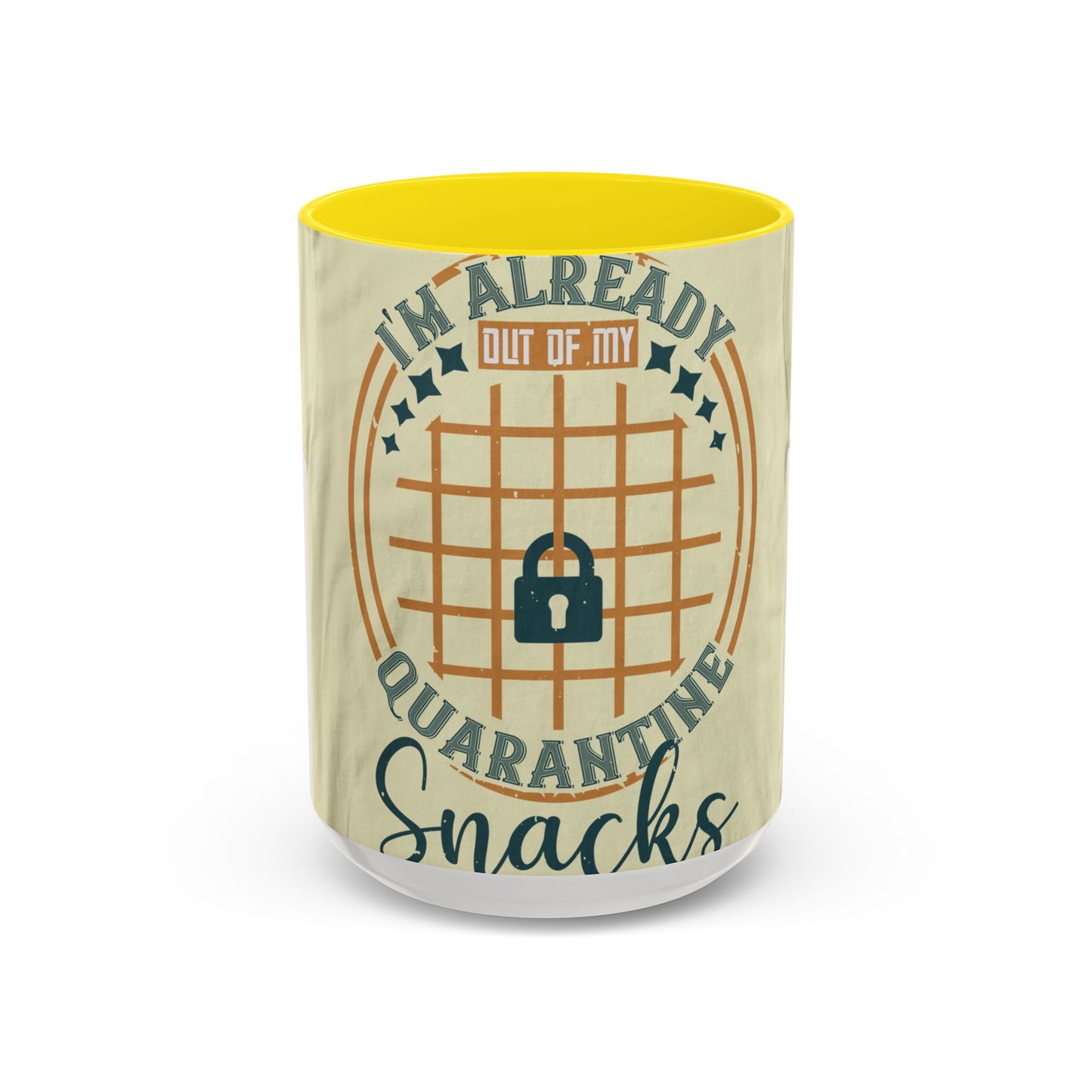 i'm already out of my quarantine snacks — Accent Mug 11/15oz