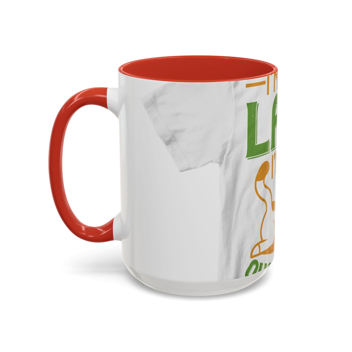 iΓÇÖm not lazy iΓÇÖm in quarantine — Accent Mug 11/15oz