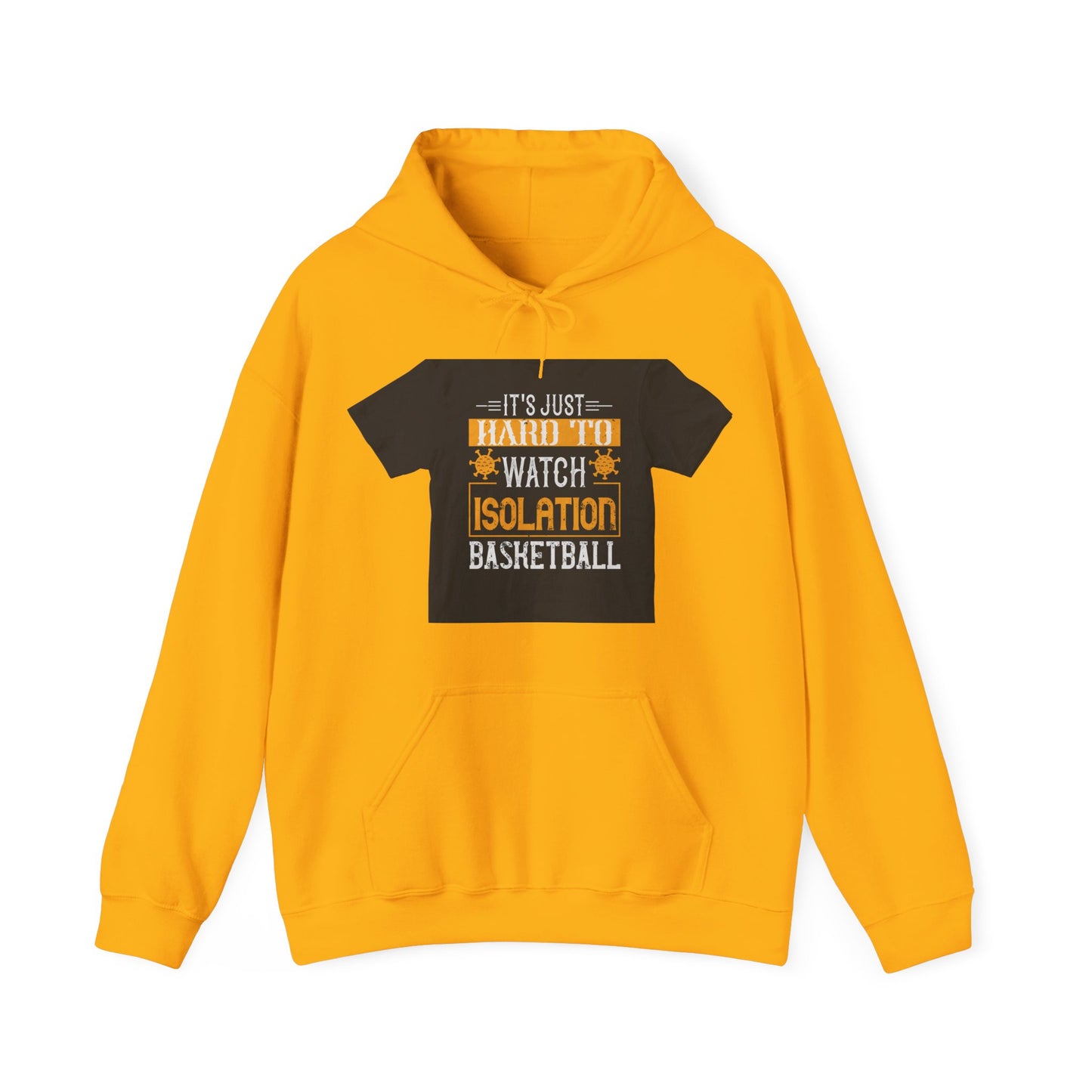 It's just hard to watch isolation basketball — Unisex Heavy Blend Hoodie (G18500)