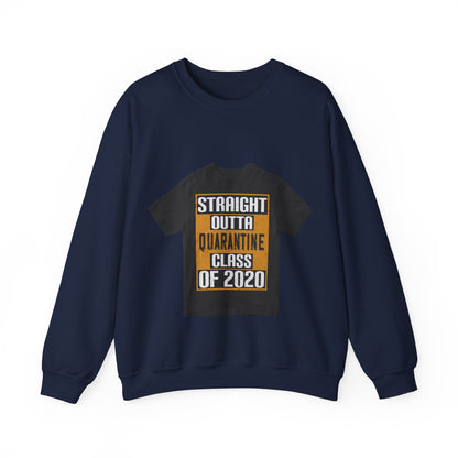 straight outta quarantine class of 2020 — Unisex Heavy Blend Crewneck (G18000)
