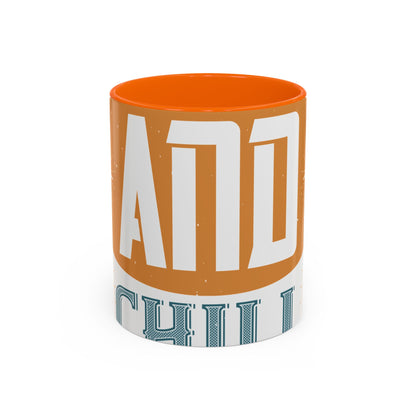 quarantine and chill-011 — Accent Mug 11/15oz