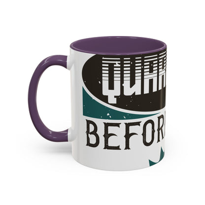 I was self-quarantine before it was cool-01 — Accent Mug 11/15oz
