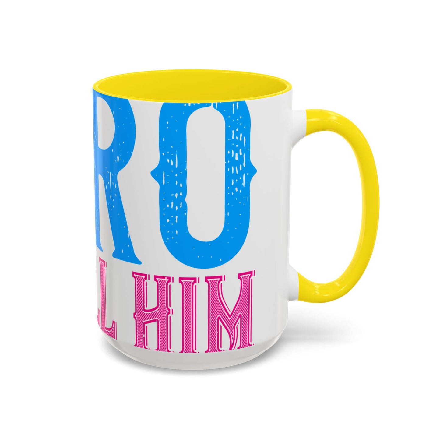 We have a hero, we call him grandpa-01 — Accent Mug 11/15oz