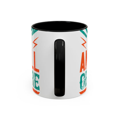 If you donΓÇÖt know where you are going (2) — Accent Mug 11/15oz