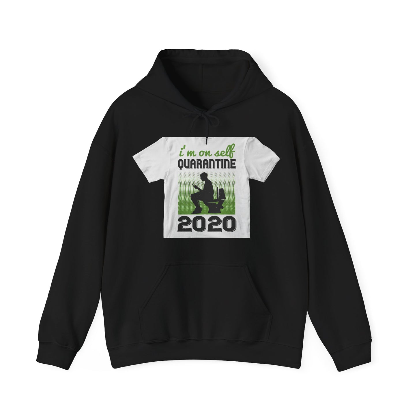 i'm on self quarantine 2020 — Unisex Heavy Blend Hoodie (G18500)