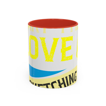 I love all kinds of art. I mean, I love sketching and acting and music-01 — Accent Mug 11/15oz