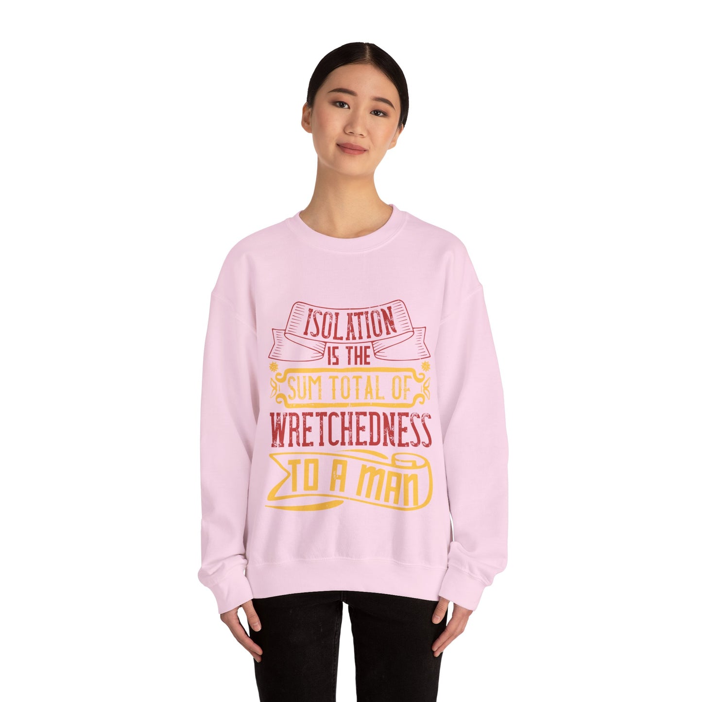 Isolation is the sum total of wretchedness to a man-01 — Unisex Heavy Blend Crewneck (G18000)
