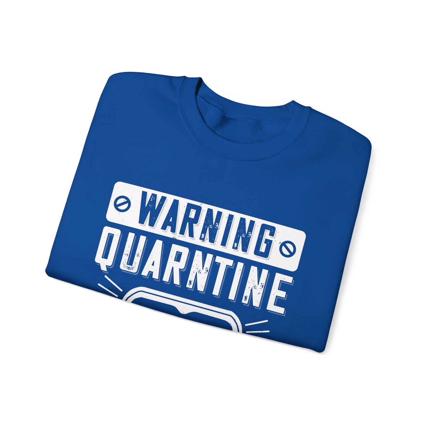 warning quarantine area-01 — Unisex Heavy Blend Crewneck (G18000)