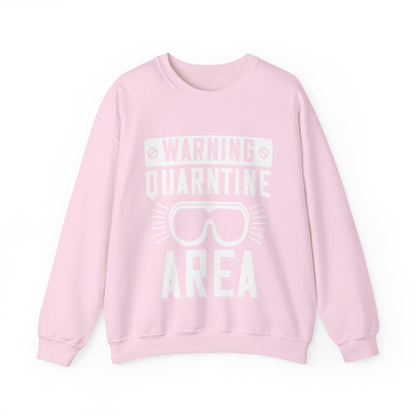 warning quarantine area-01 — Unisex Heavy Blend Crewneck (G18000)