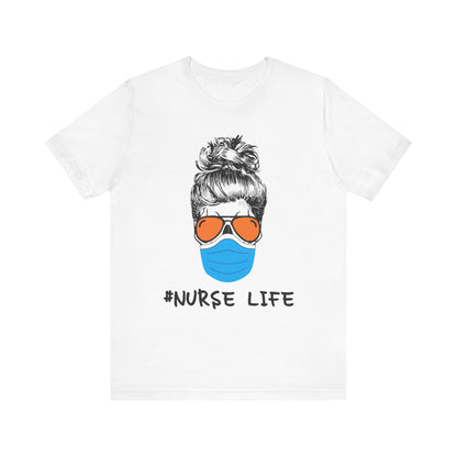 Nurse Life T-shirt, Doctor Tshirt, Nurse Shirt, Medical Unisex Shirt, Doctor Crewneck Shirt, Short Sleeve Tee, Gift for Him, Gift for Her