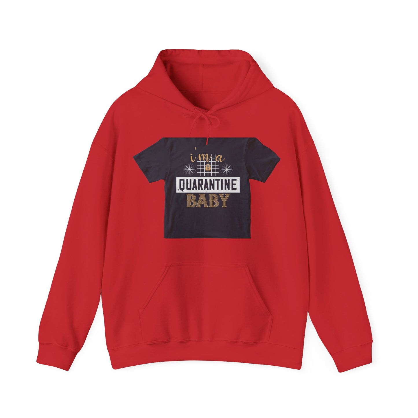 iΓÇÖm quarantine baby — Unisex Heavy Blend Hoodie (G18500)