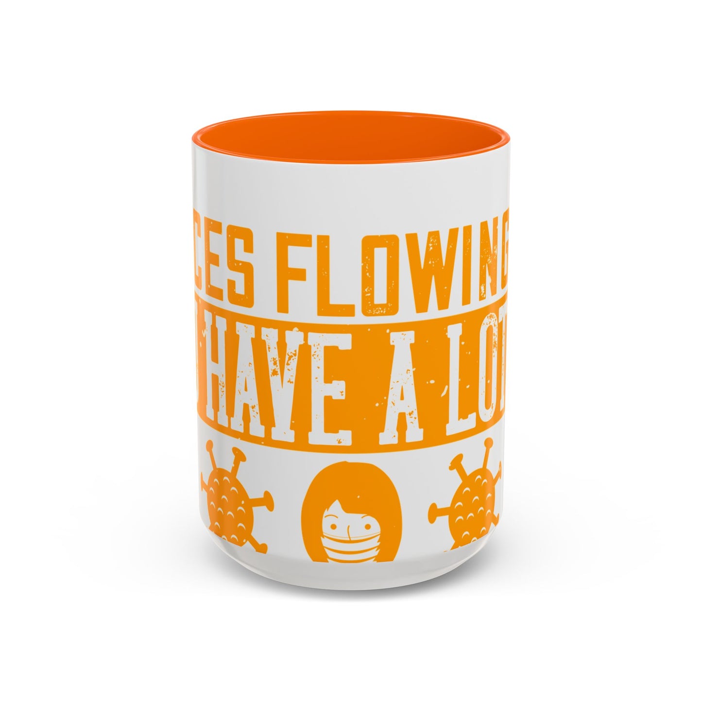Keep those creative juices flowing. You have a lot of time on your hands!-01 — Accent Mug 11/15oz