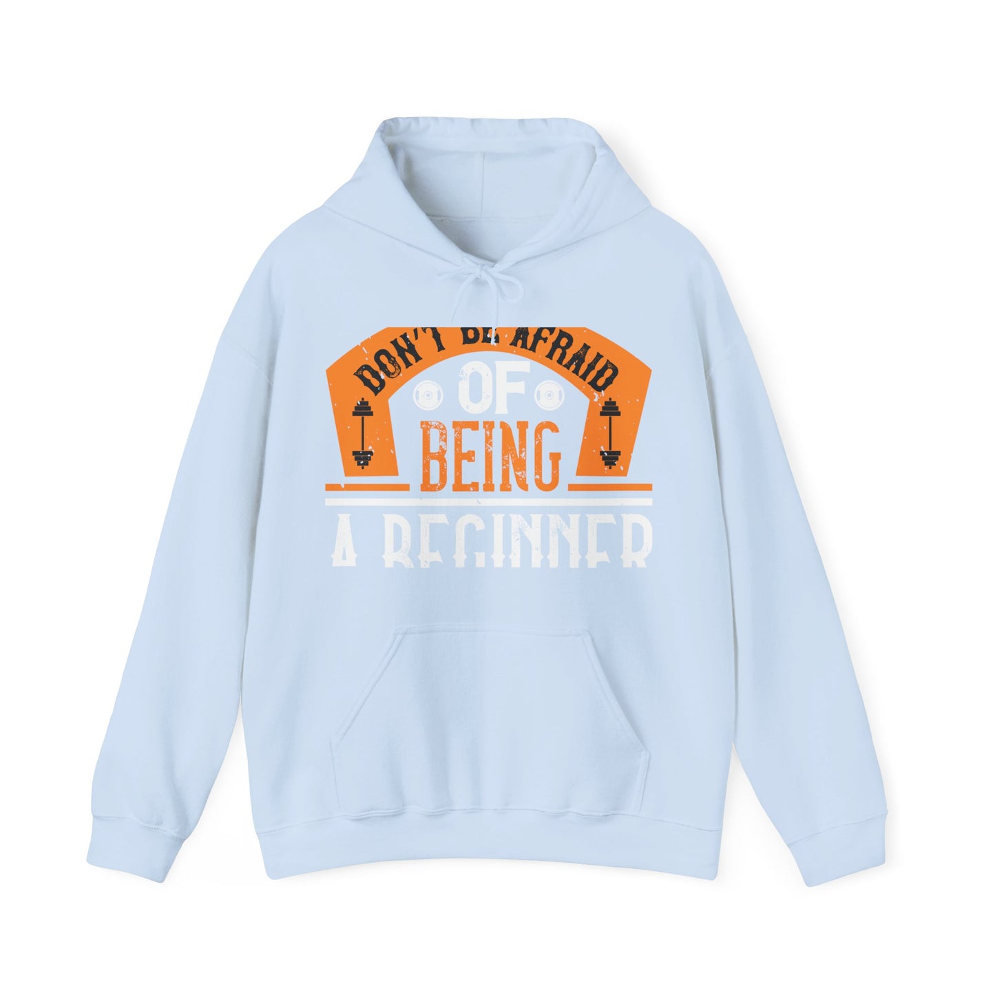 DonΓÇÖt be afraid of being a beginner-01 — Unisex Heavy Blend Hoodie (G18500)