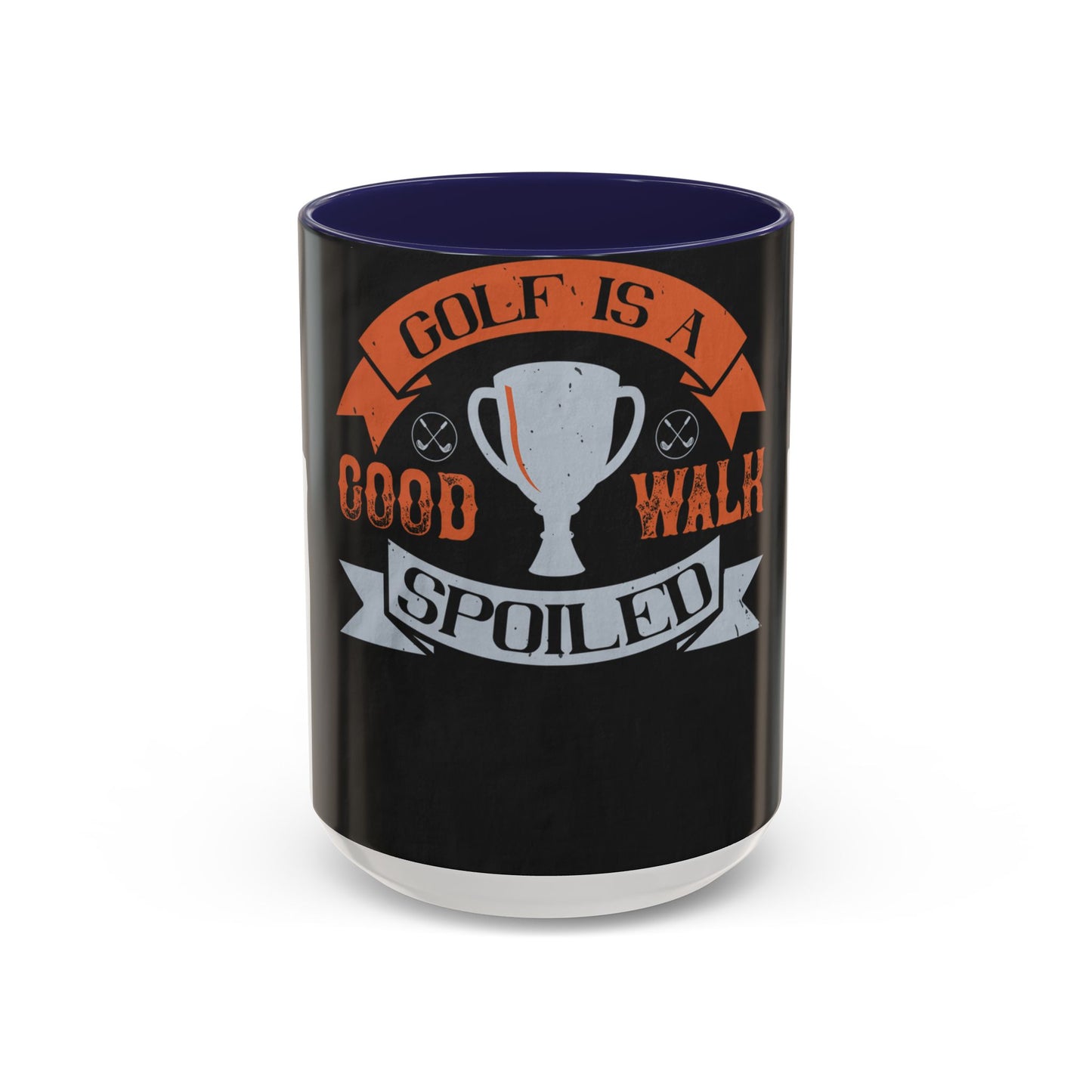 Golf is a good walk spoiled — Accent Mug 11/15oz
