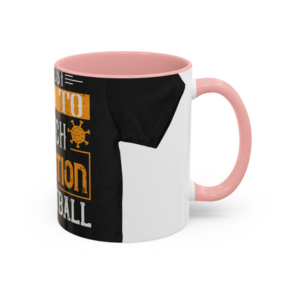 It's just hard to watch isolation basketball — Accent Mug 11/15oz