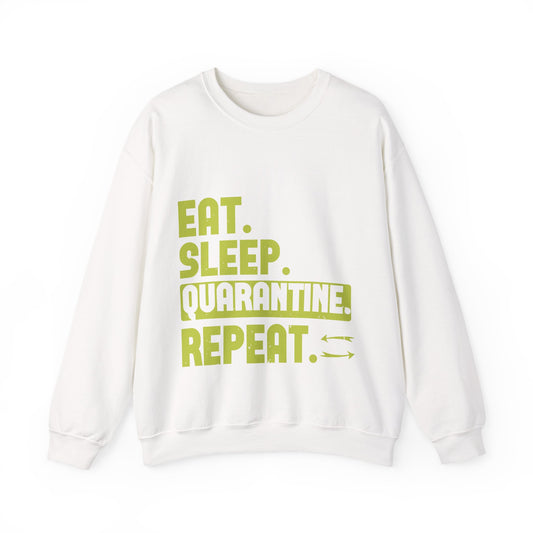 eat sleep quarantine repeat-01 — Unisex Heavy Blend Crewneck (G18000)