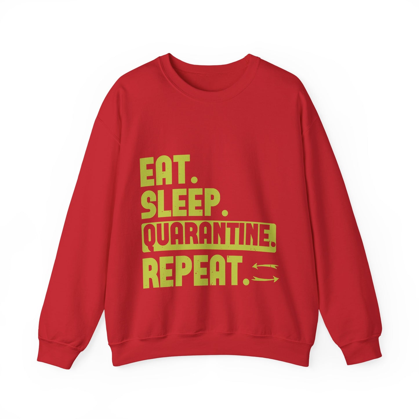 eat sleep quarantine repeat-01 — Unisex Heavy Blend Crewneck (G18000)