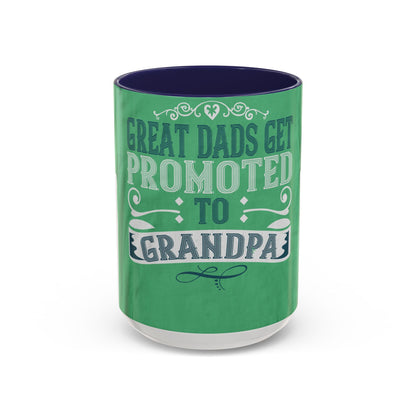 Great dads get promoted to grandpa-02 — Accent Mug 11/15oz