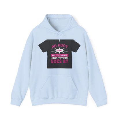 An aunt grows more treasured as time goes by — Unisex Heavy Blend Hoodie (G18500)