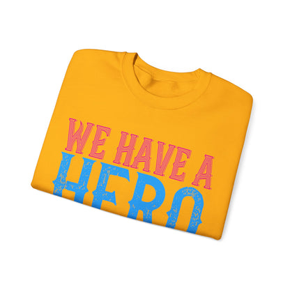We have a hero, we call him grandpa-01 — Unisex Heavy Blend Crewneck (G18000)