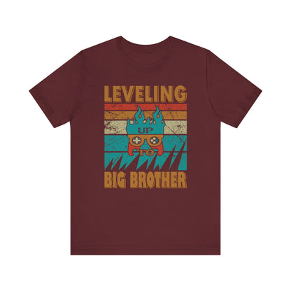 Leveling Up To Big Brother T-shirt, Game Tshirt, Gaming Shirt, Unisex Shirt, Crewneck Shirt, Short Sleeve Tee, Gift for Him, Gift for Her