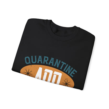 quarantine and chill-011 — Unisex Heavy Blend Crewneck (G18000)