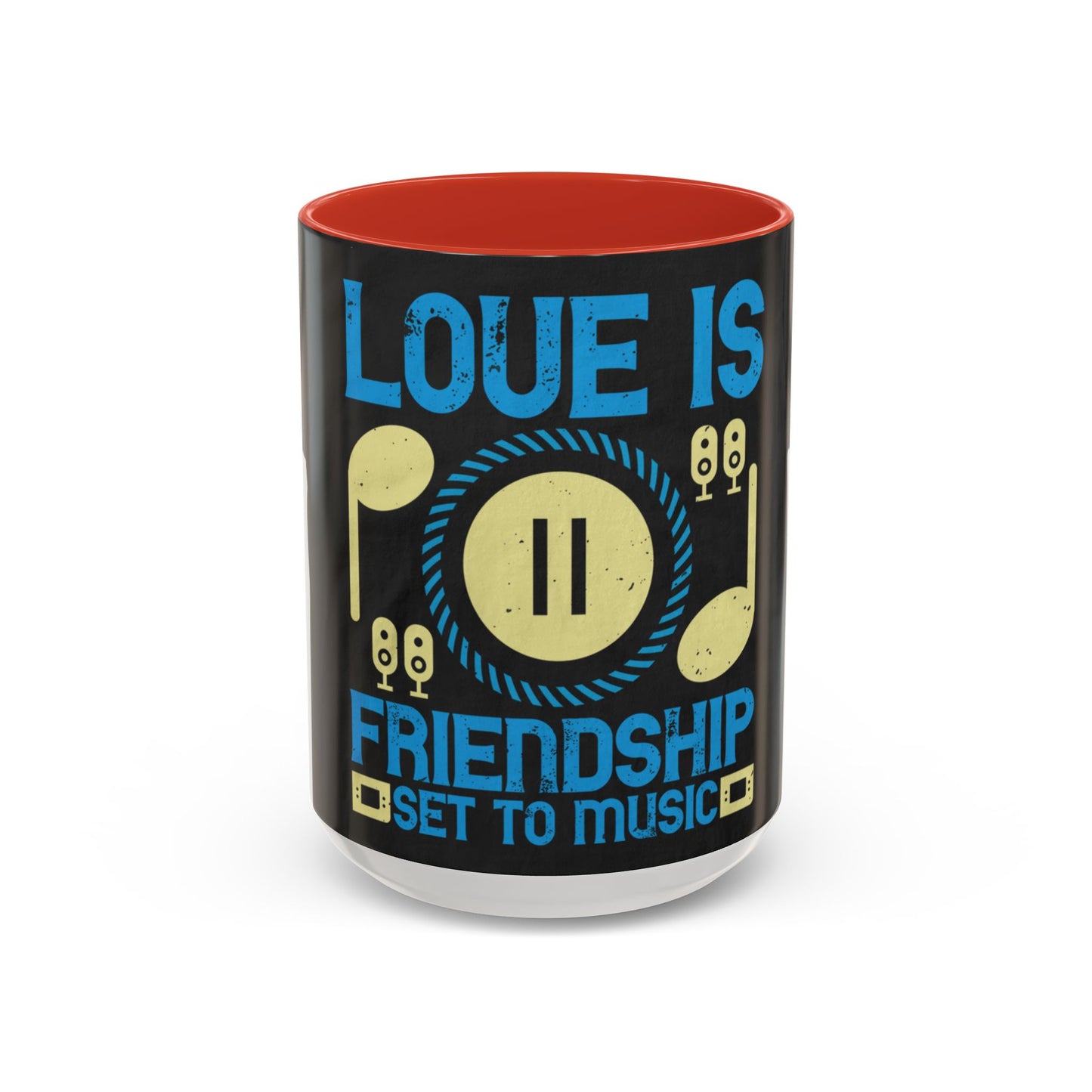 Love is friendship set to music — Accent Mug 11/15oz