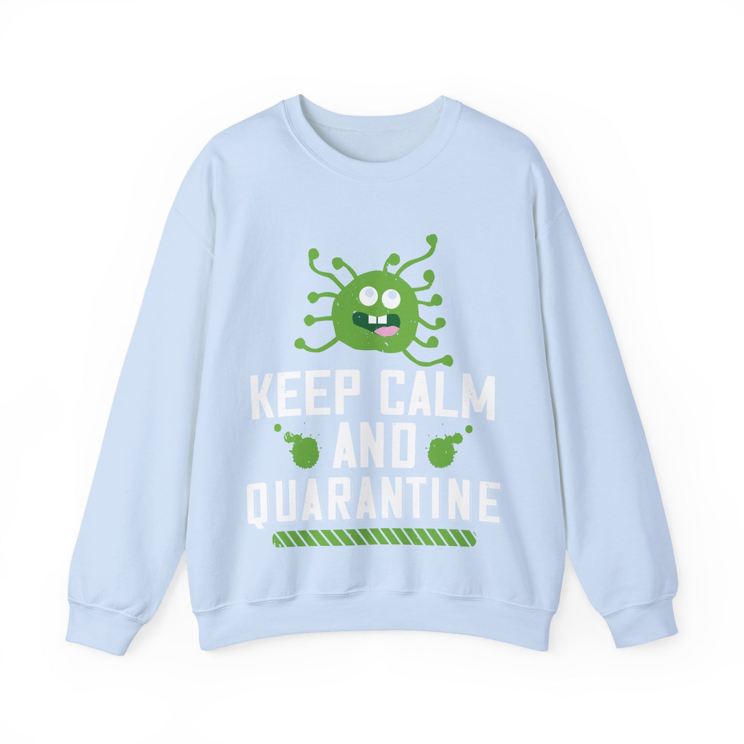 keep calm and quarantine-01 — Unisex Heavy Blend Crewneck (G18000)