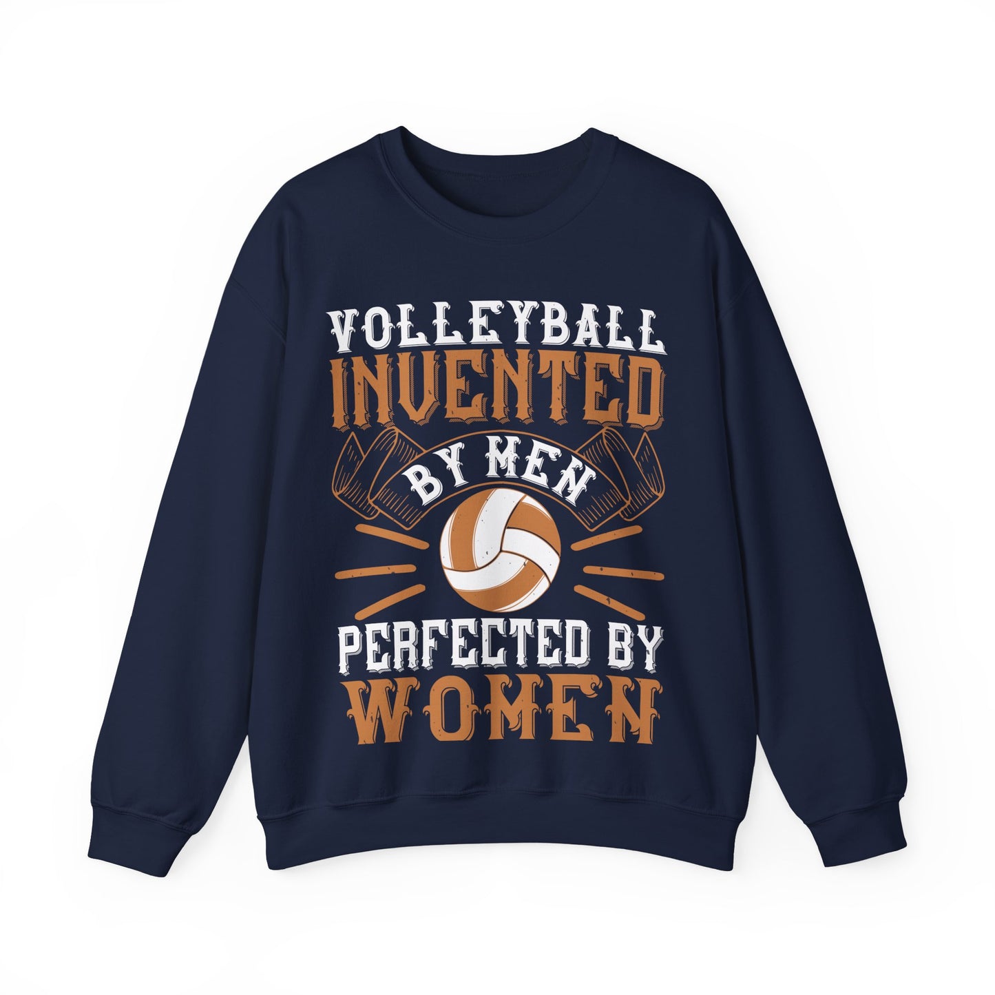 Volleyball Invented by men, perfected by women-01 — Unisex Heavy Blend Crewneck (G18000)