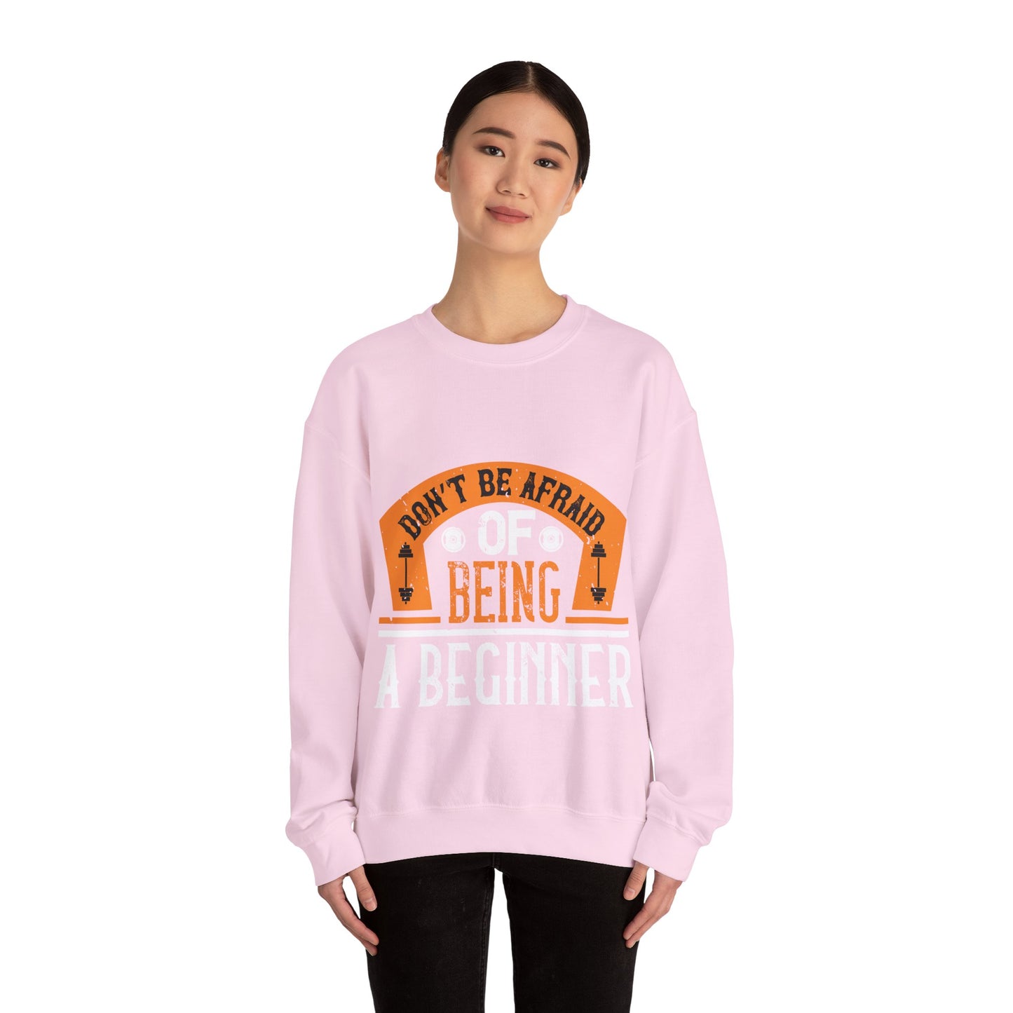 DonΓÇÖt be afraid of being a beginner-01 — Unisex Heavy Blend Crewneck (G18000)