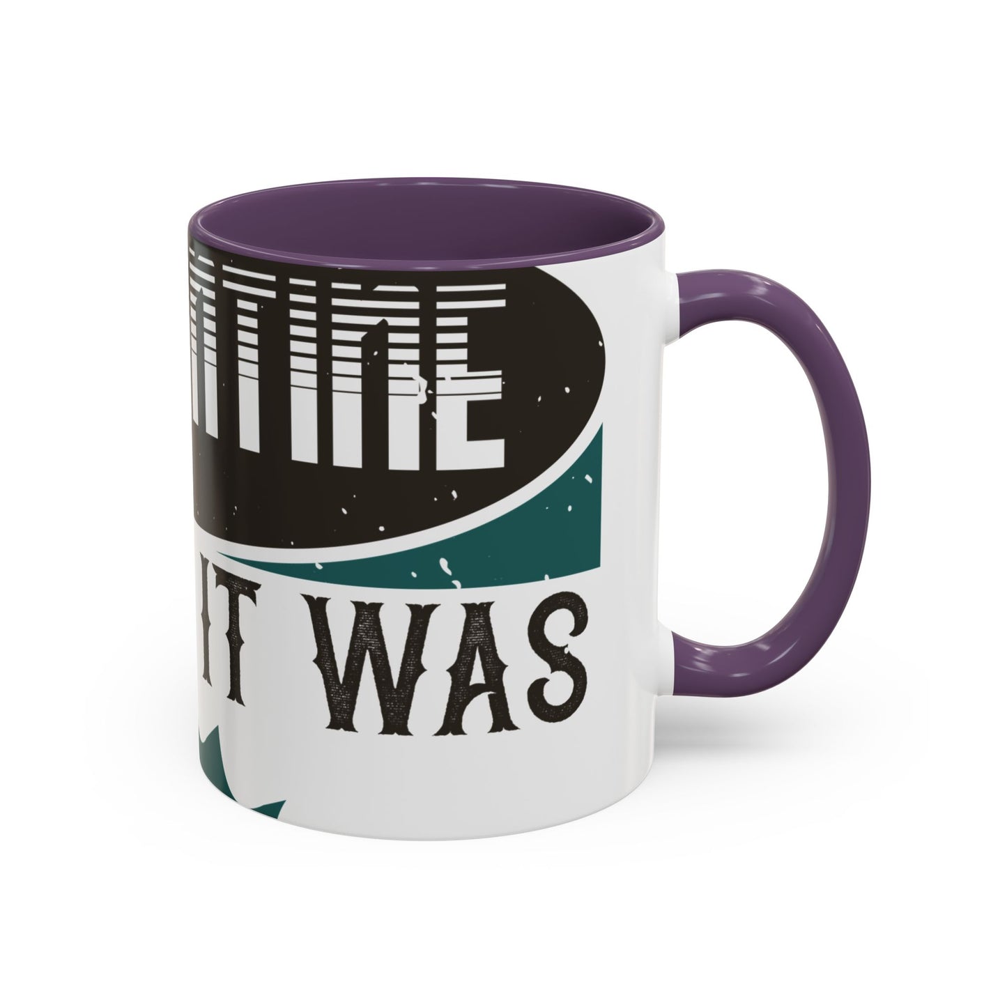 I was self-quarantine before it was cool-01 — Accent Mug 11/15oz