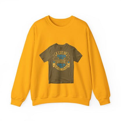 A lot of things to be grateful for in these times — Unisex Heavy Blend Crewneck (G18000)