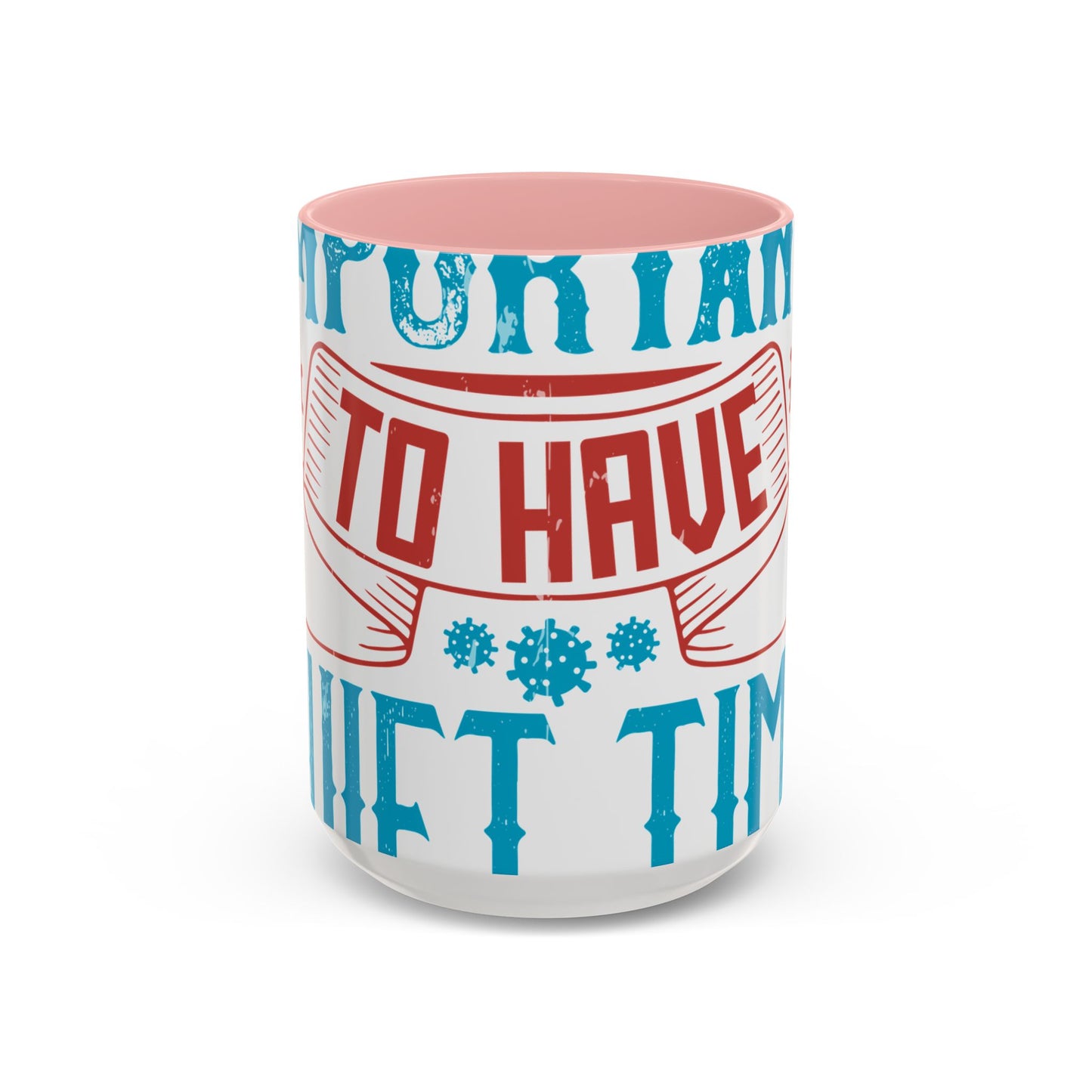 It's important to have quiet time and isolation-01 — Accent Mug 11/15oz