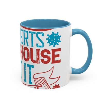 All you introverts in the house, isnΓÇÖt it the best time of our lives-01 — Accent Mug 11/15oz