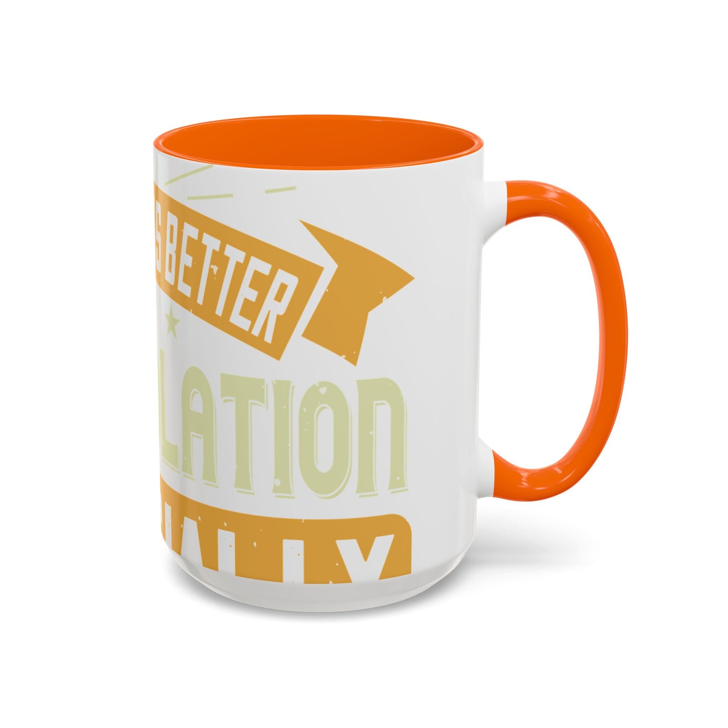 Teamwork is better than isolation, especially for a columnist-01 — Accent Mug 11/15oz