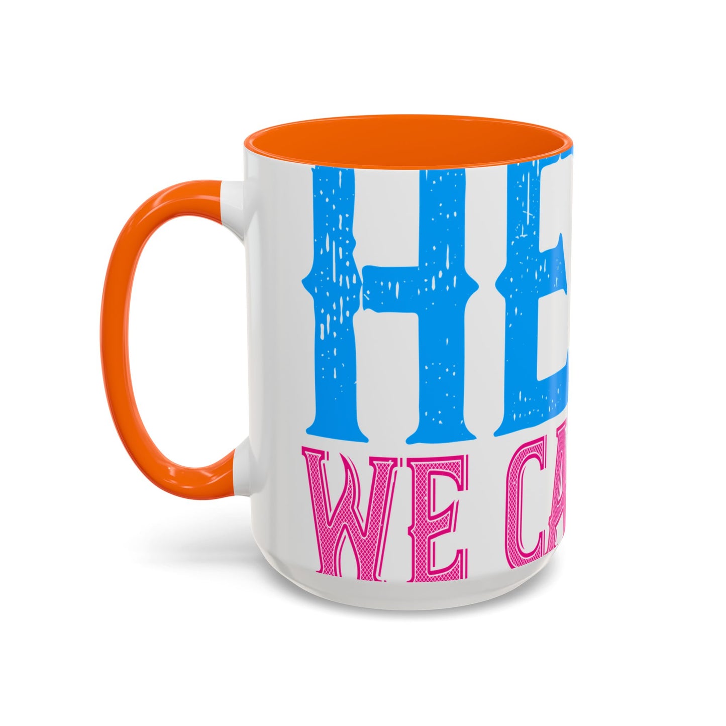 We have a hero, we call him grandpa-01 — Accent Mug 11/15oz