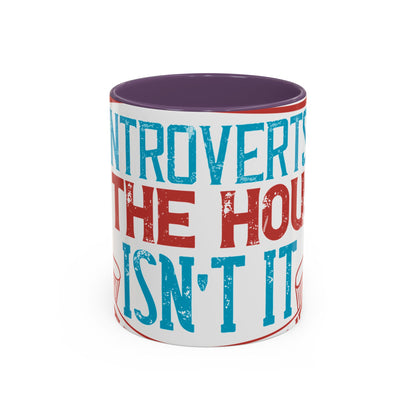 All you introverts in the house, isnΓÇÖt it the best time of our lives-01 — Accent Mug 11/15oz