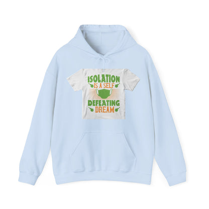 Isolation is a self-defeating dream — Unisex Heavy Blend Hoodie (G18500)