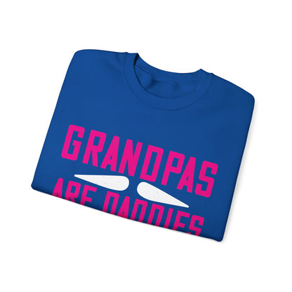 Grandpas are daddies with extra practice-01 — Unisex Heavy Blend Crewneck (G18000)