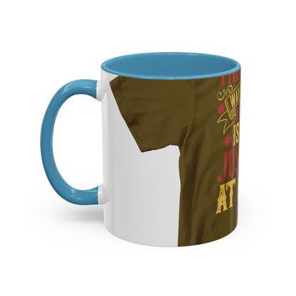 The easiest way to become a superhero is NOW! Just Stay At Home — Accent Mug 11/15oz