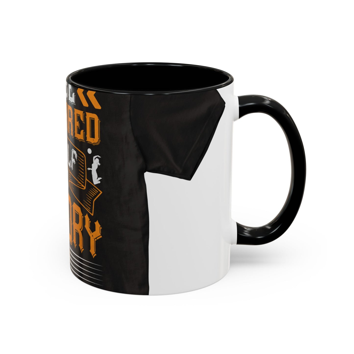 To be prepared is half the victory-0 — Accent Mug 11/15oz