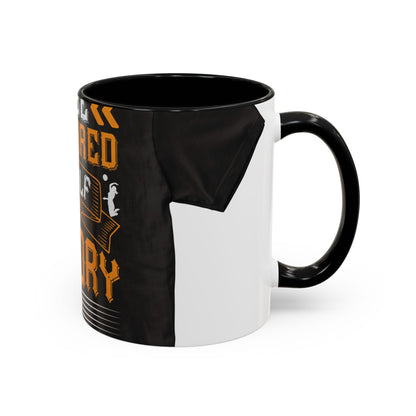 To be prepared is half the victory-0 — Accent Mug 11/15oz