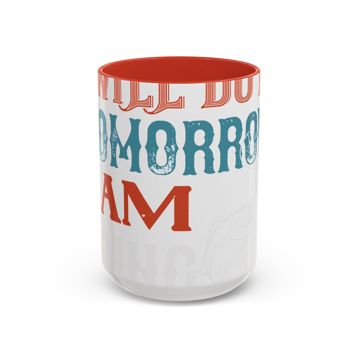 I WILL DO IT TOMORROW-01 — Accent Mug 11/15oz