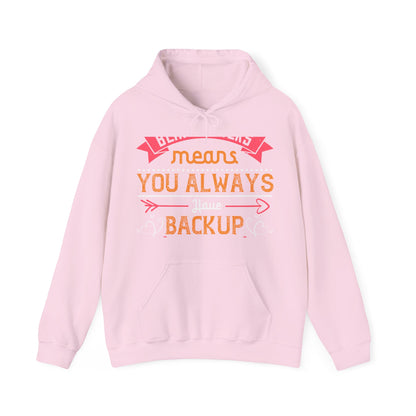 Being sisters means you always have backup 4 design (2) — Unisex Heavy Blend Hoodie (G18500)