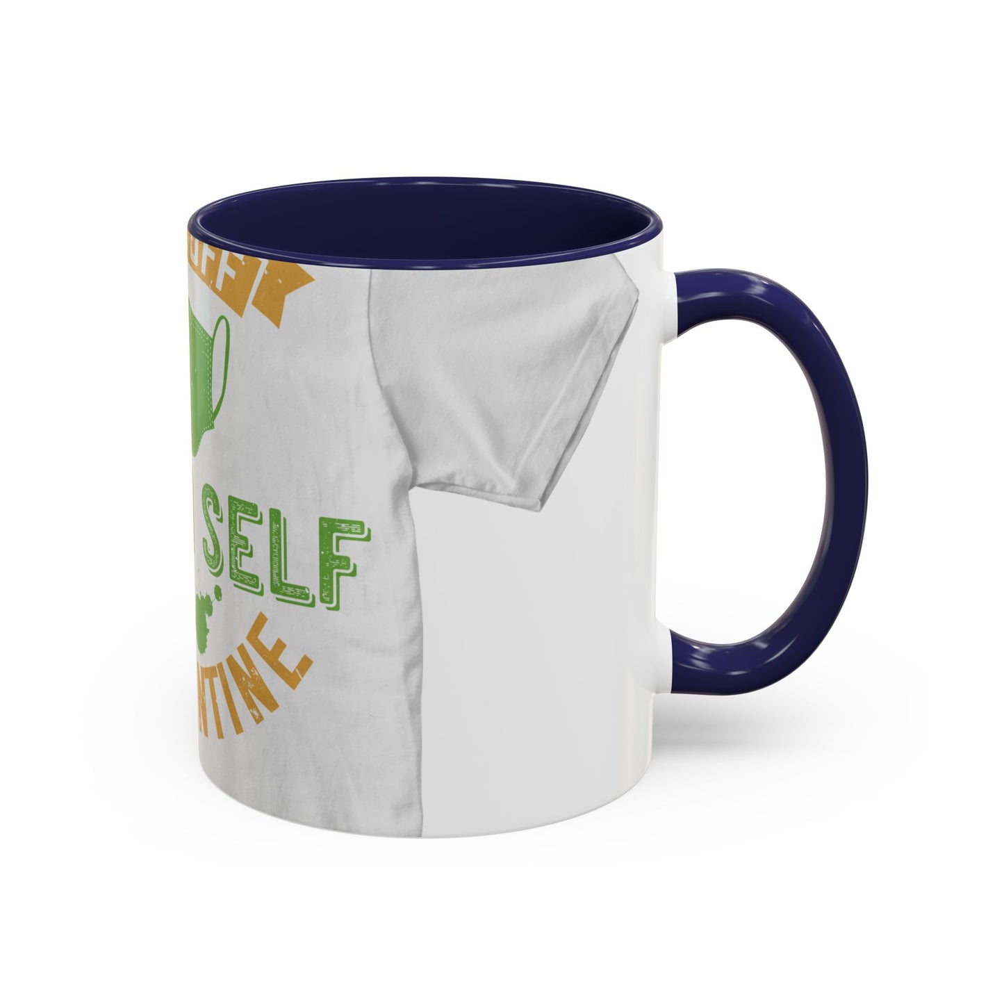 back off i'm on self quarantine — Accent Mug 11/15oz