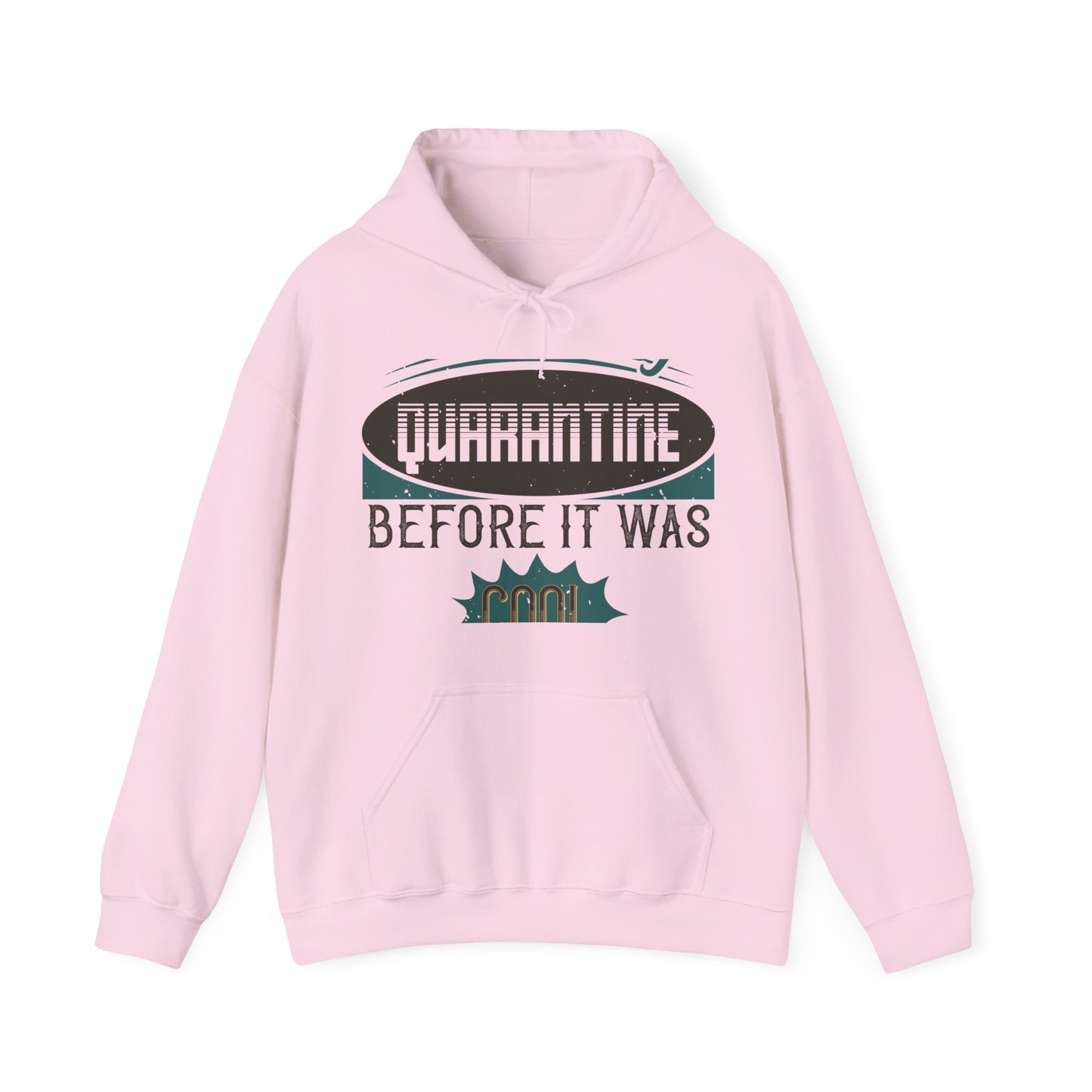 I was self-quarantine before it was cool-01 — Unisex Heavy Blend Hoodie (G18500)