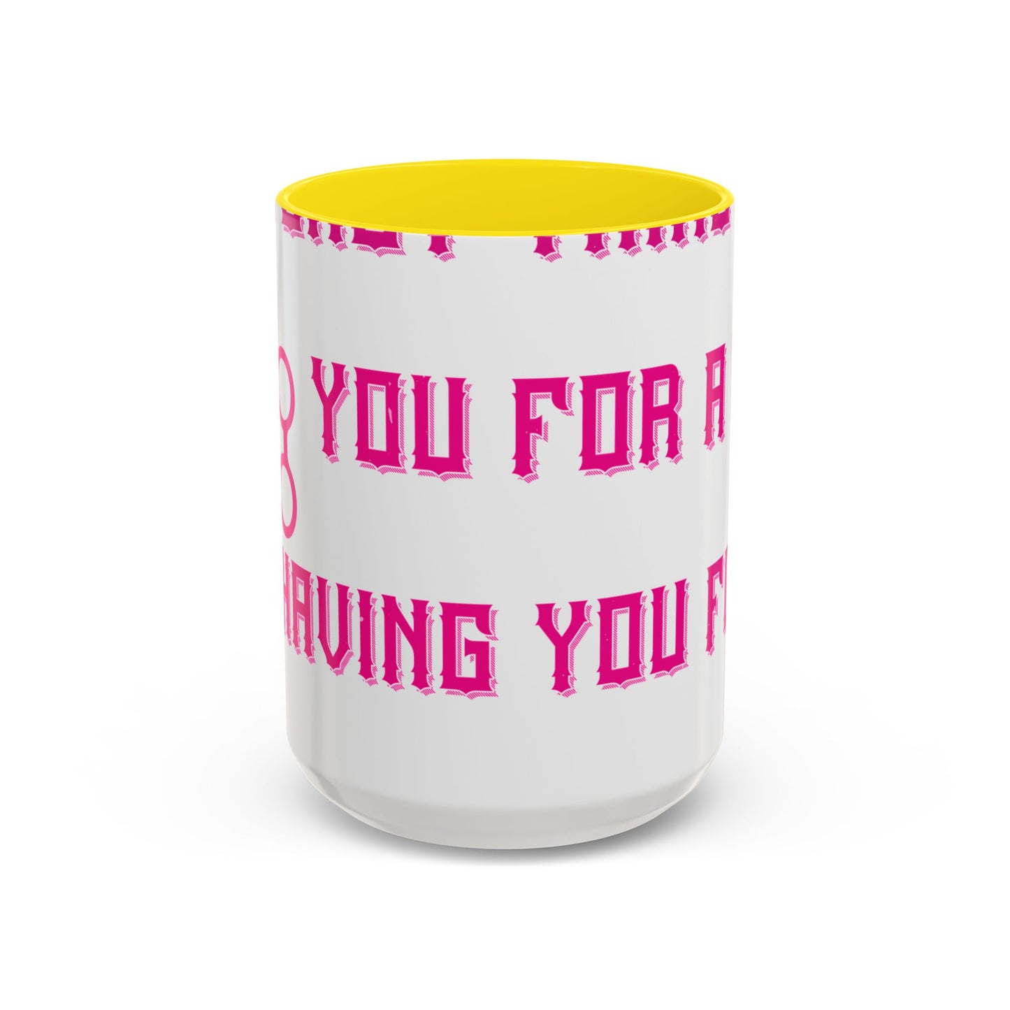 The only thing better than having you for a dad-01 — Accent Mug 11/15oz