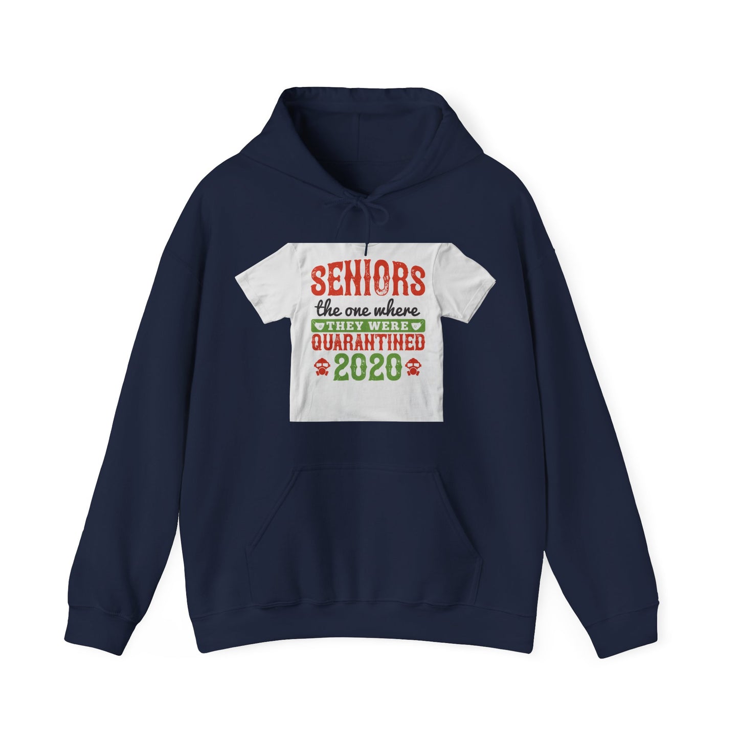 seniors the one where they were quarantined 2020 — Unisex Heavy Blend Hoodie (G18500)