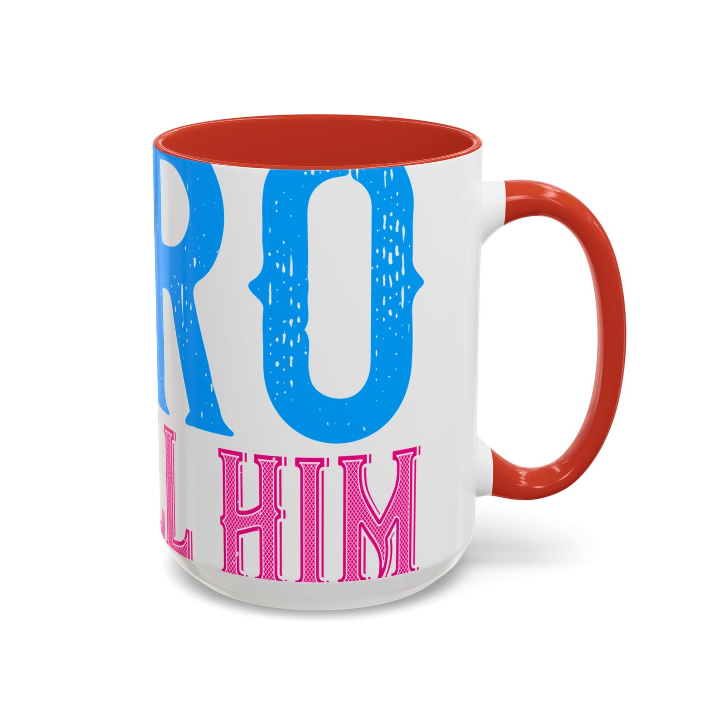 We have a hero, we call him grandpa-01 — Accent Mug 11/15oz